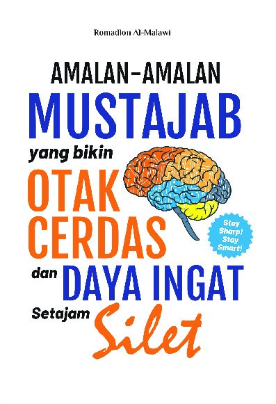Amalan-Amalan Mustajab yang Bikin Otak Cerdas Dan Daya Ingat Setajam Silet